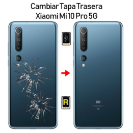 Cambiar Tapa Trasera Xiaomi Mi 10 Pro 5G
