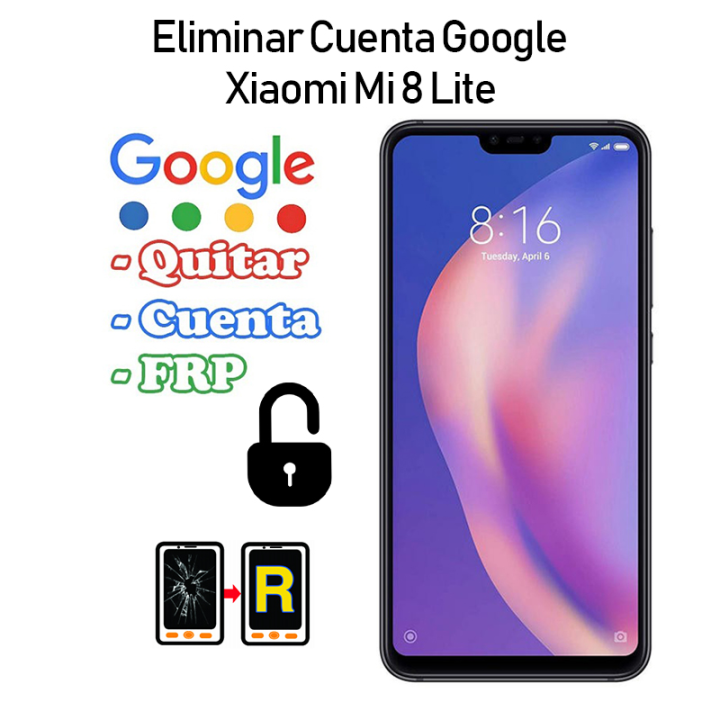 Eliminar Cuenta Google Xiaomi Mi 8 Lite