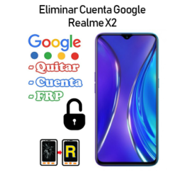 Eliminar Cuenta Google Realme X2