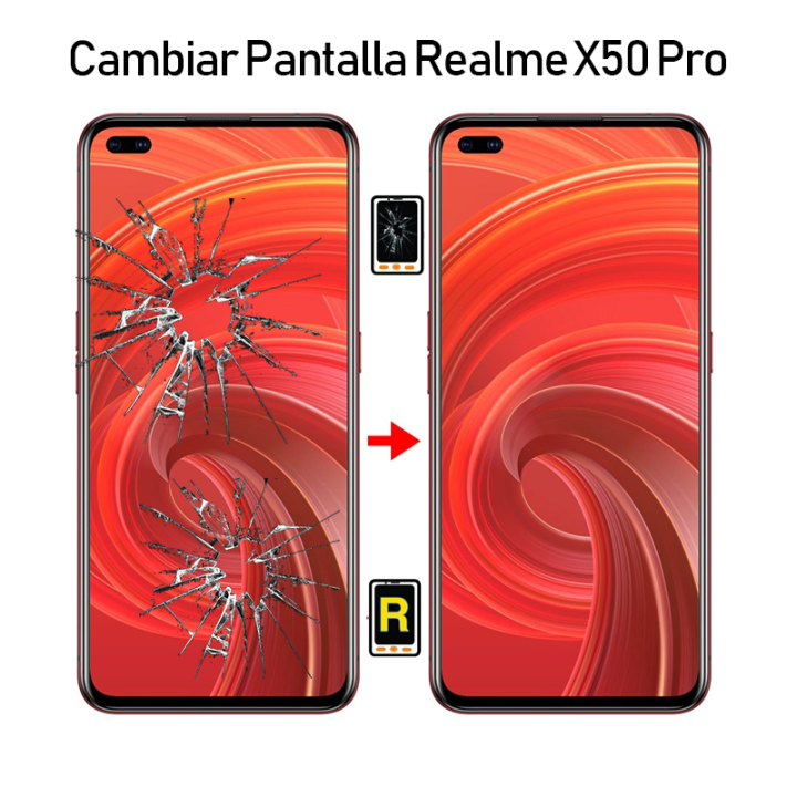 Cambiar Pantalla Realme X50 Pro