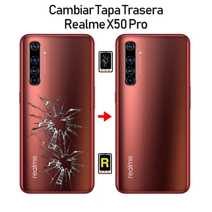 Cambiar Tapa Trasera Realme X50 Pro