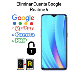 Eliminar Cuenta Google Realme 6