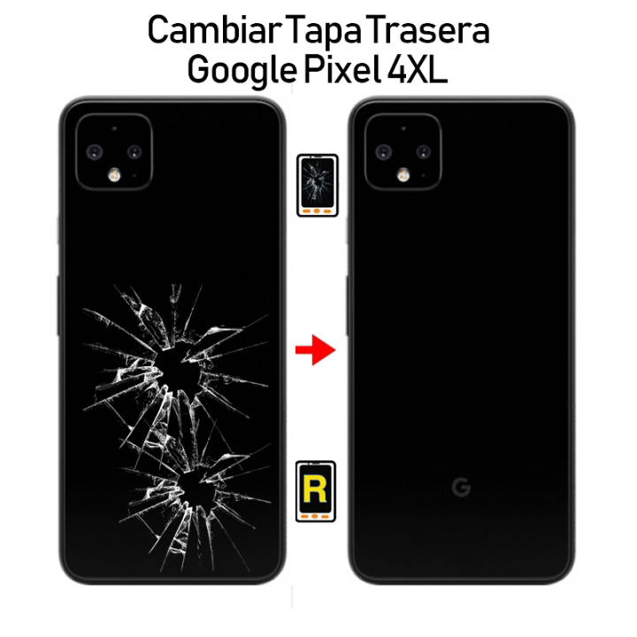 Cambiar Tapa Trasera Google Pixel 4 XL