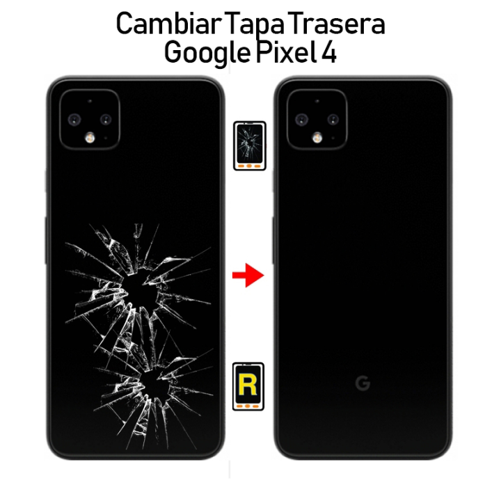 Cambiar Tapa Trasera Google Pixel 4