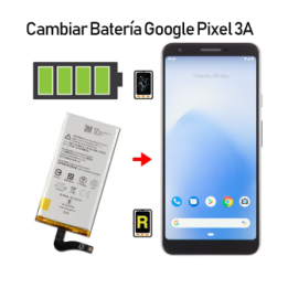 Cambiar Batería Google Pixel 3A