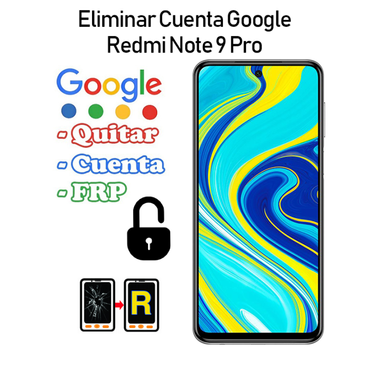Eliminar Cuenta Google Redmi Note 9S
