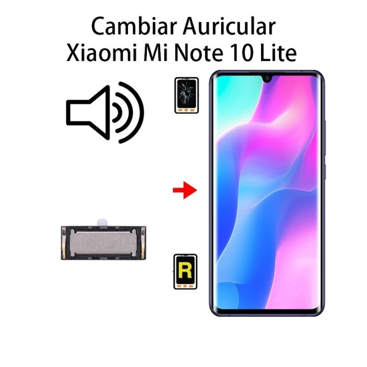 Cambiar Auricular De Llamada Xiaomi Mi Note 10 Lite