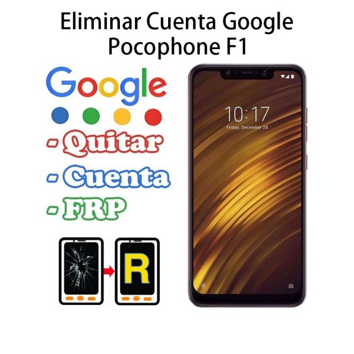 Eliminar Cuenta Google Pocophone F1