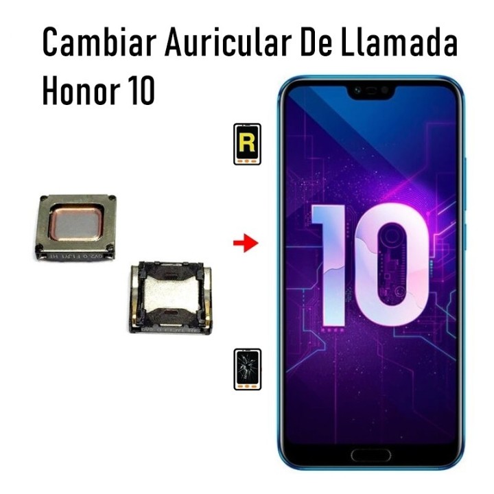 Cambiar Auricular De Llamada Honor 10
