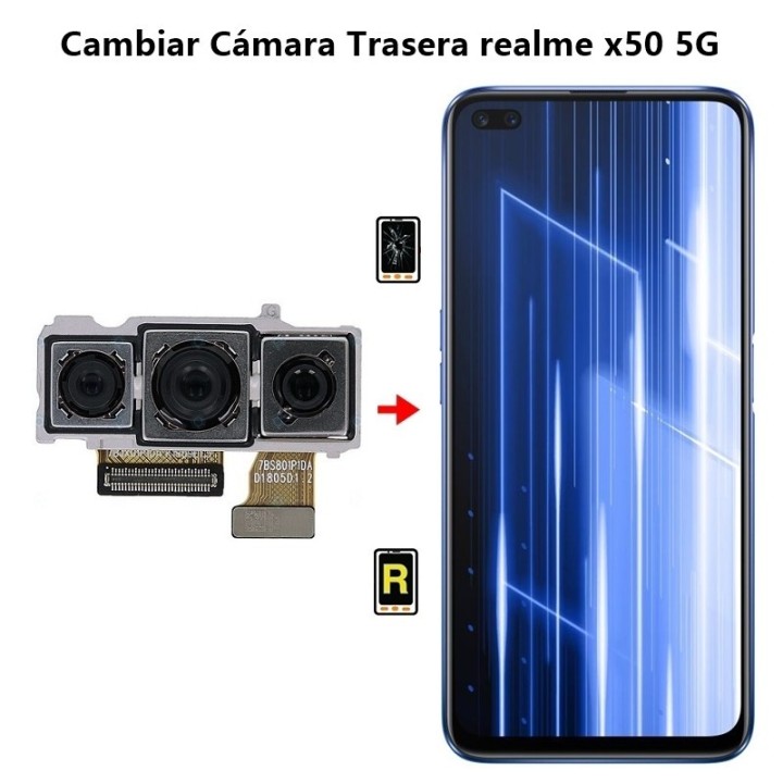 Cambiar Cámara Trasera Realme x50 5G
