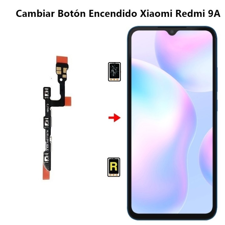 Cambiar Botón Encendido Xiaomi Redmi 9A