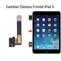 Cambiar Cámara Frontal iPad 5 2017