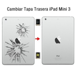 Cambiar Tapa Trasera iPad Mini 3