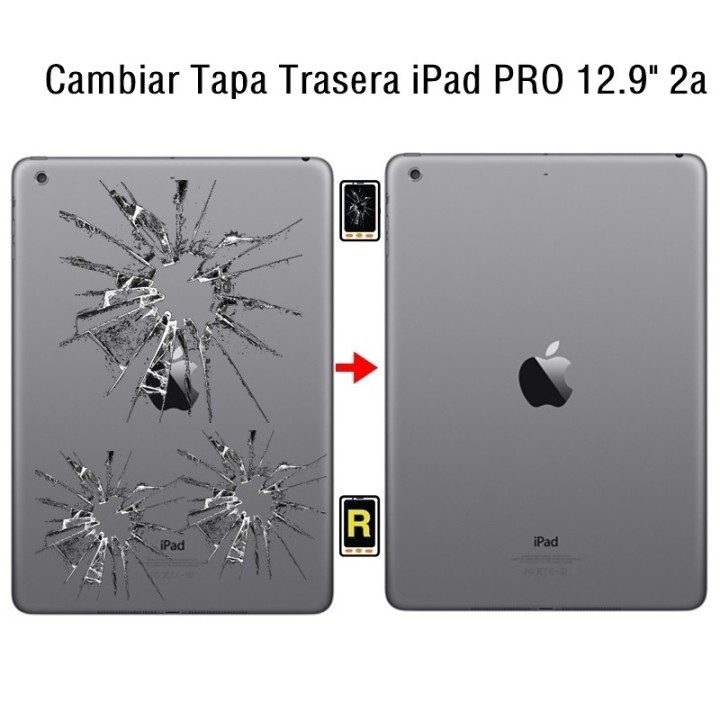 Cambiar Tapa Trasera iPad Pro 12.9 2017