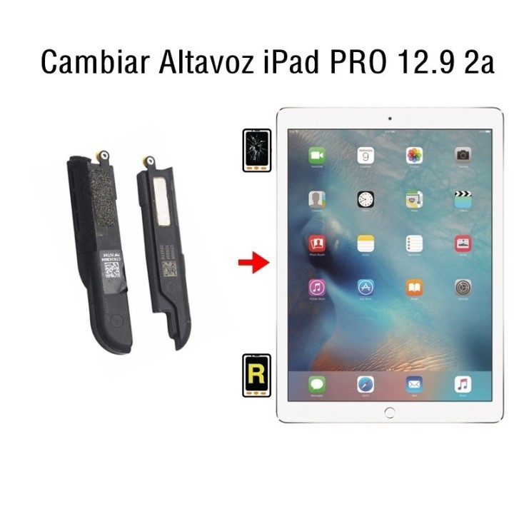 Cambiar Altavoz iPad Pro 12.9 2017