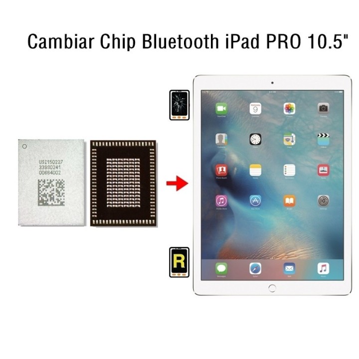 Cambiar Chip Bluetooth iPad Pro 10.5