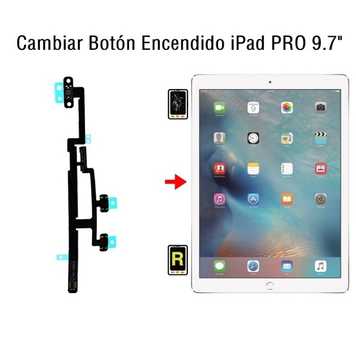 Cambiar Botón Encendido iPad Pro 9.7