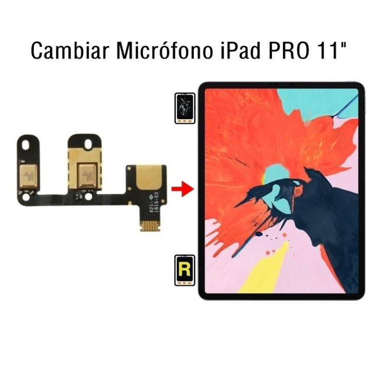 Cambiar Micrófono iPad Pro 11