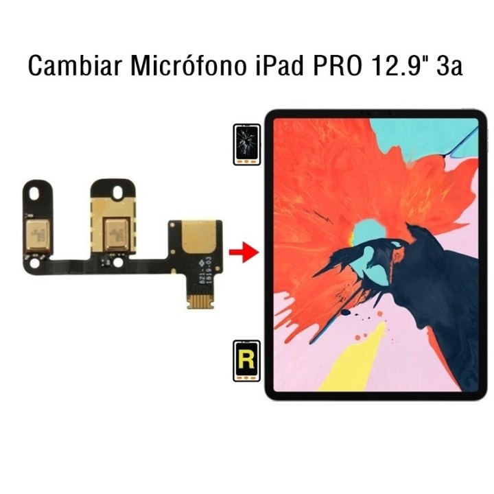 Cambiar Micrófono iPad Pro 12.9 2018