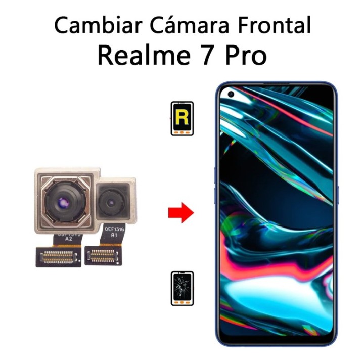 Cambiar Cámara Frontal Realme 7 Pro