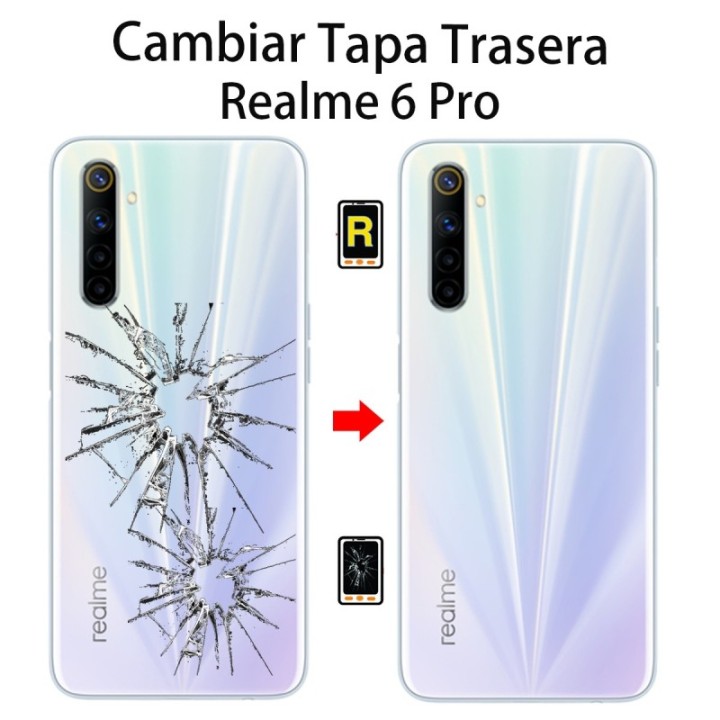 Cambiar Tapa Trasera Realme 6 Pro