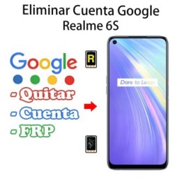 Eliminar Cuenta Google Realme 6s