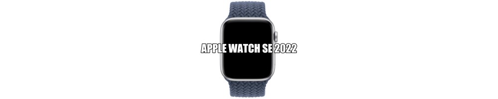 Reparar Apple Watch SE 2022 | Servicio Técnico Apple Watch