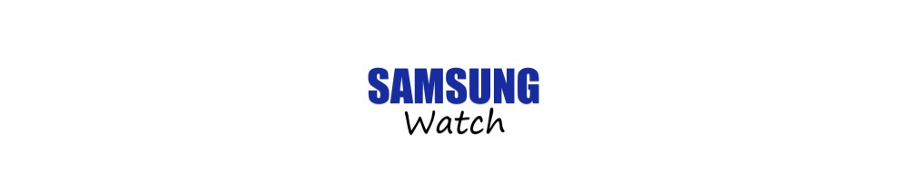 Reparar Samsung Galaxy Watch | Servicio Técnico Samsung Watch