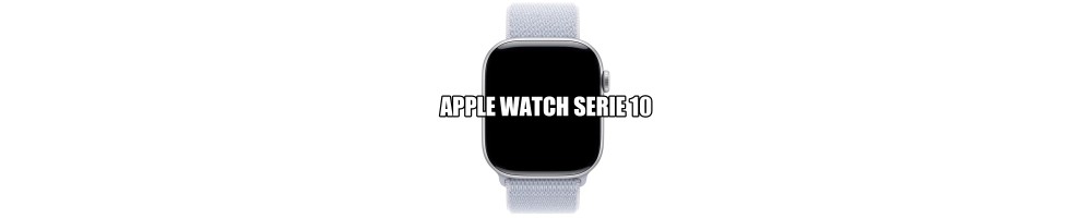 Reparar Apple Watch Serie 10 | Cambiar pantalla Apple Watch