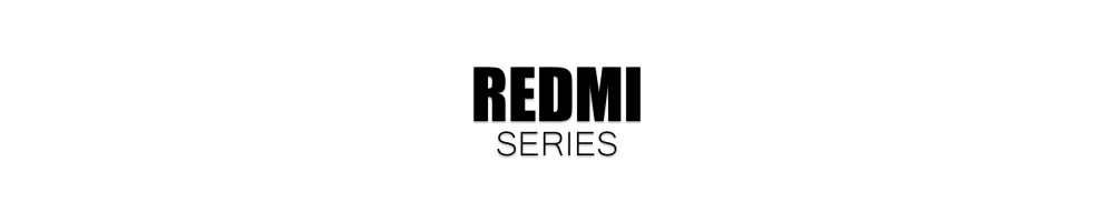Reparar Xiaomi Redmi Series | Cambiar Pantalla Xiaomi Redmi Series